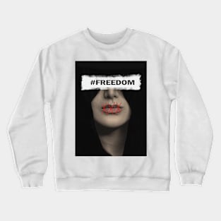 FREEDOM Crewneck Sweatshirt